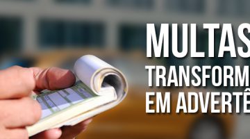 Reverta multa leve ou média em advertências!